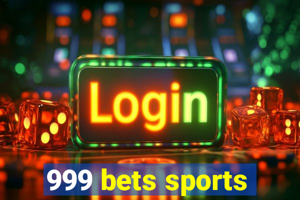 999 bets sports